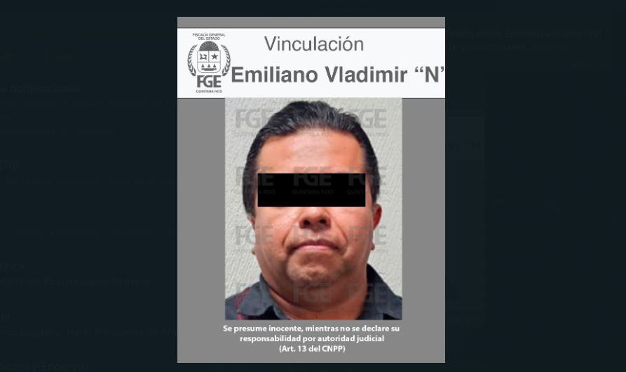 Obtiene FGE vinculación a proceso de Emiliano Vladimir “N” por violencia familiar en Benito Juárez