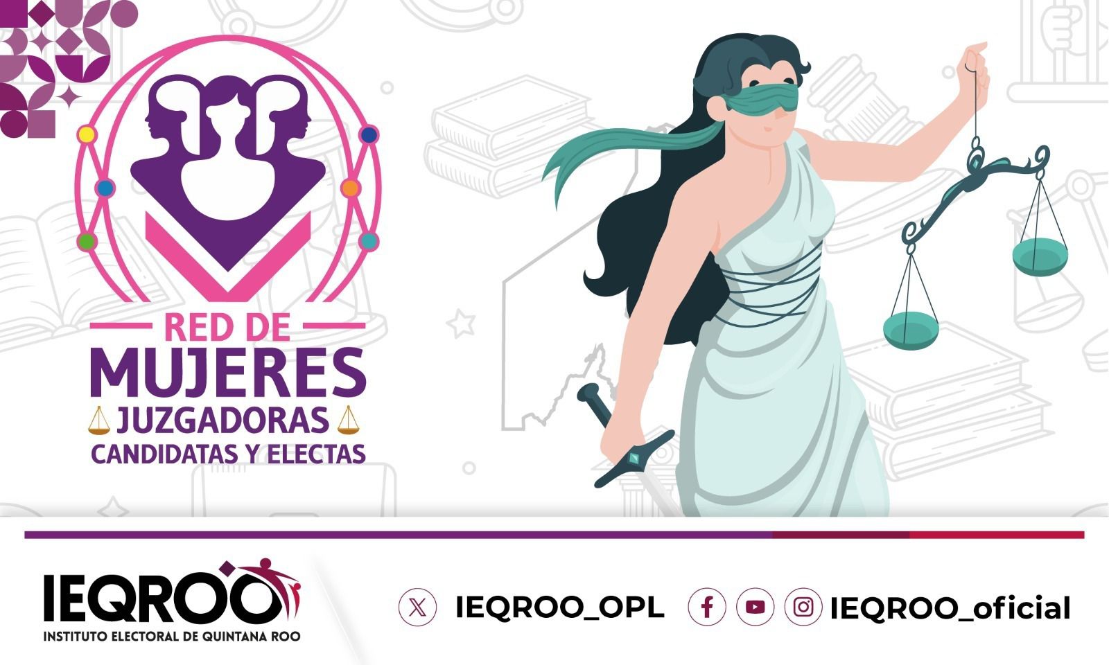 Promueve IEQROO Red de Mujeres Juzgadoras